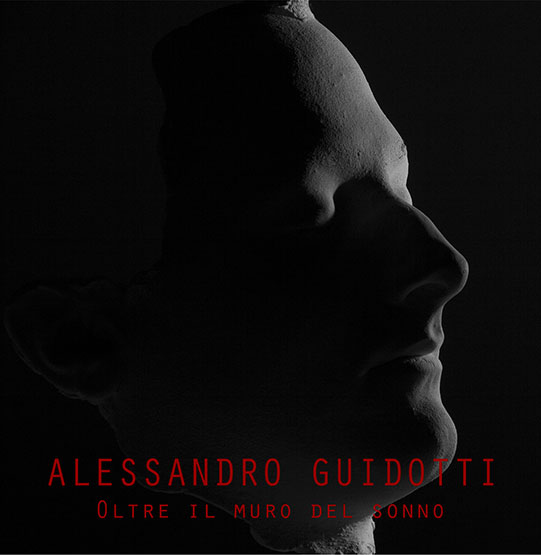 Oltre il muro del sonno – Alessandro Guidotti